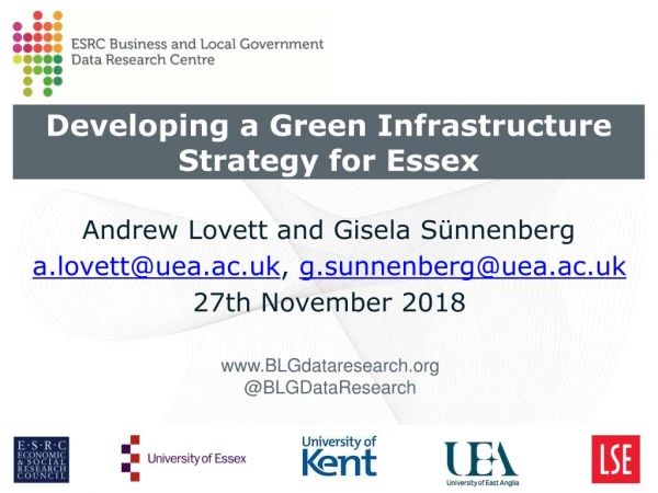 Developing a Green Infrastructure Strategy for Essex - Professor Andrew Lovett - University of East Anglia