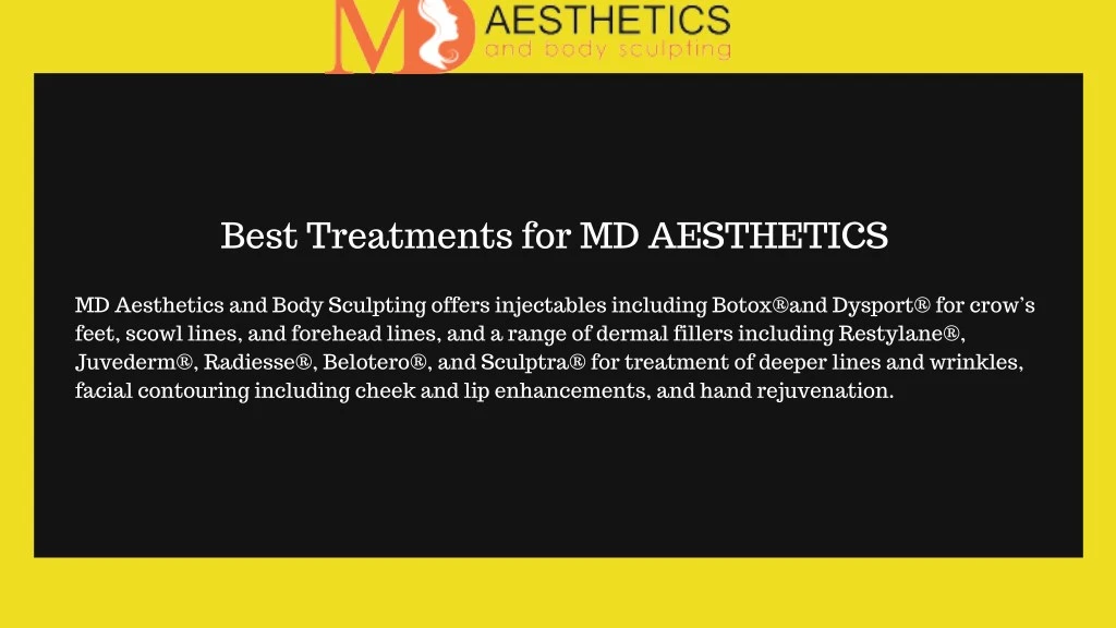 best treatments for md aesthetics
