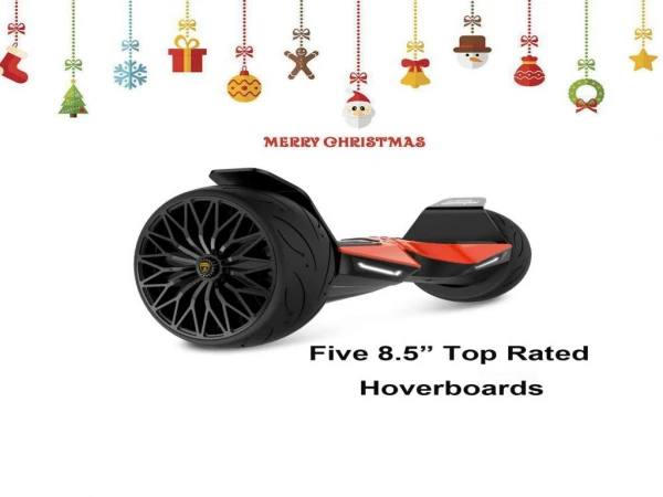 Five 8.5 Inch Top Rated Hoverboards