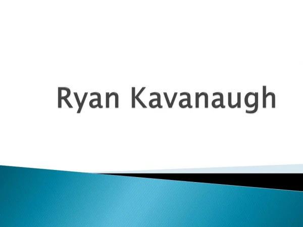 Ryan Kavanaugh