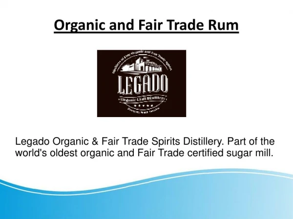 Organic and Fair Trade Rum