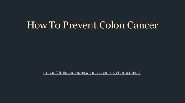 How To Prevent Colon Cancer