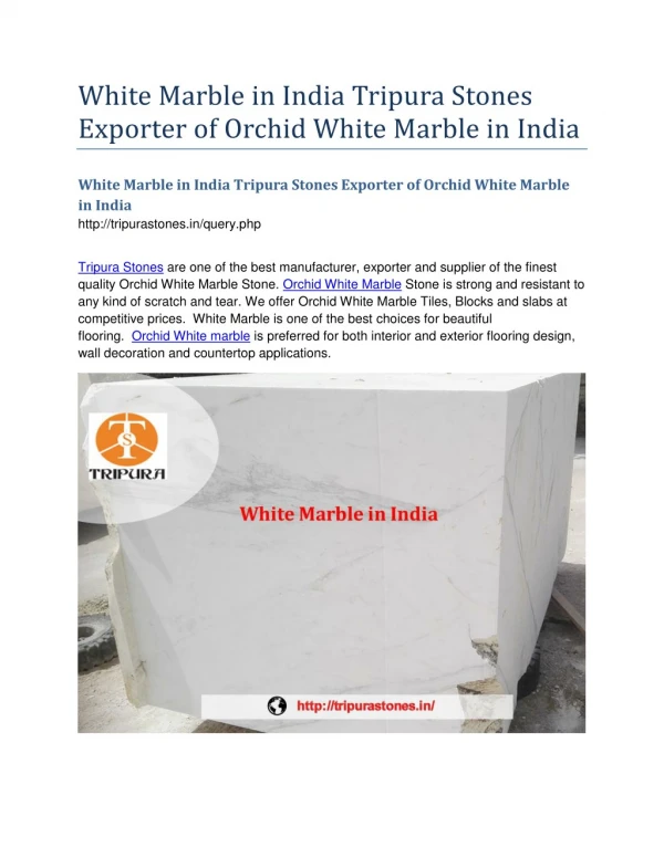 White Marble in India Tripura Stones Exporter of Orchid White Marble in India