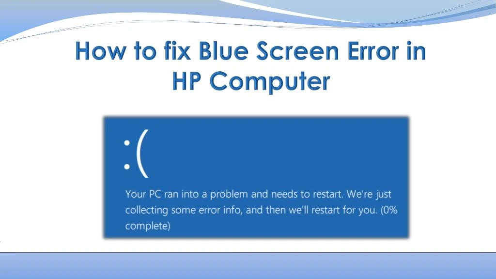 how to fix blue screen error in hp computer