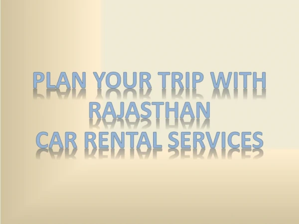 Plan your trip with rajasthan