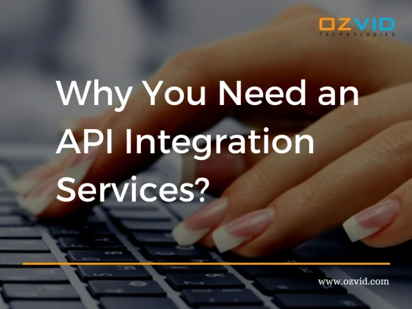 Why you need an API Integration Services?