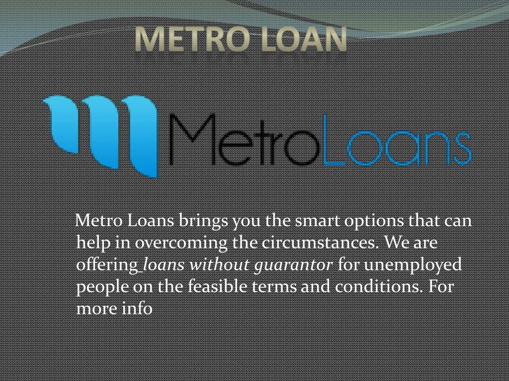 metro loan