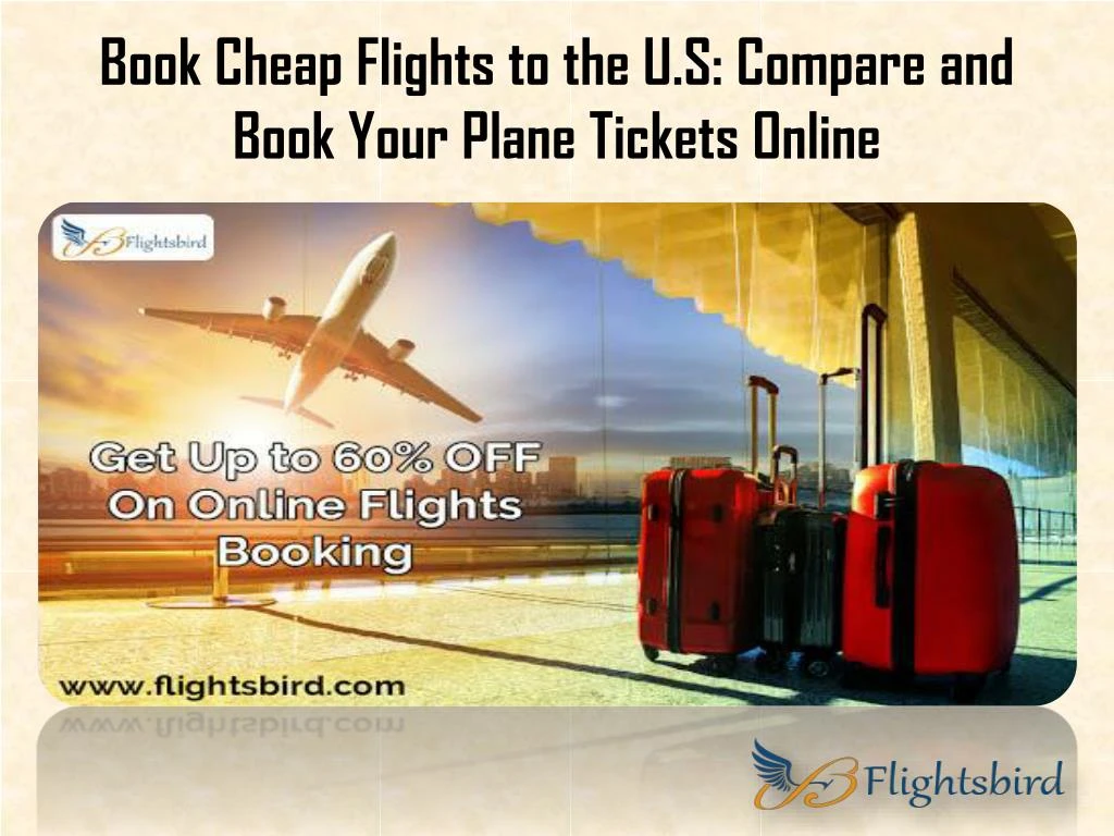 book cheap flights to the u s compare and book your plane tickets online