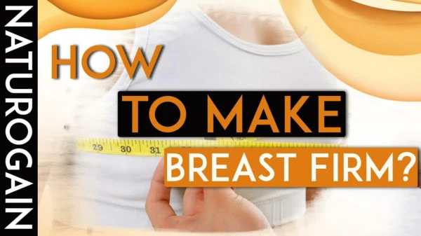 How to Make Breast Firm, Lifted, Fuller at Home Natural Bust Supplements