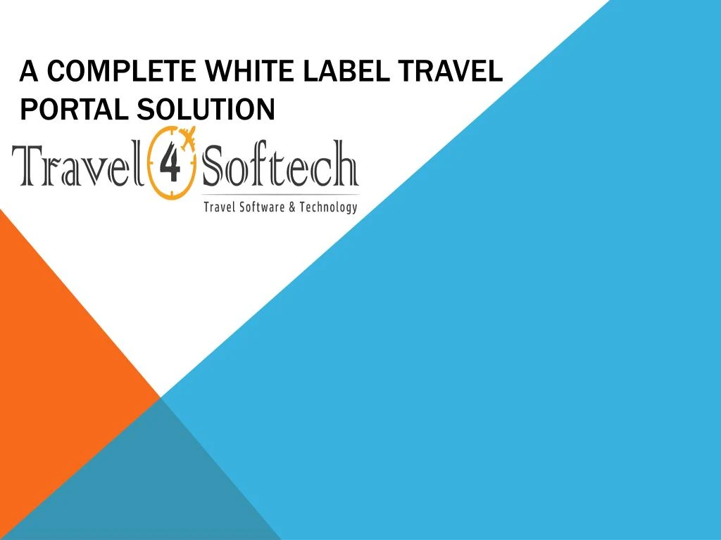 a complete white label travel portal solution