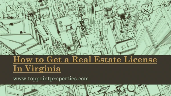 How to Get a Real Estate License In Virginia