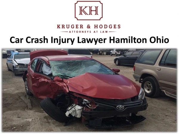 Car Crash Injury Lawyer Hamilton Ohio