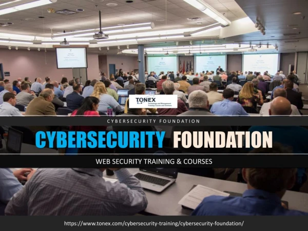 Cybersecurity Training Foundation : Tonex Training