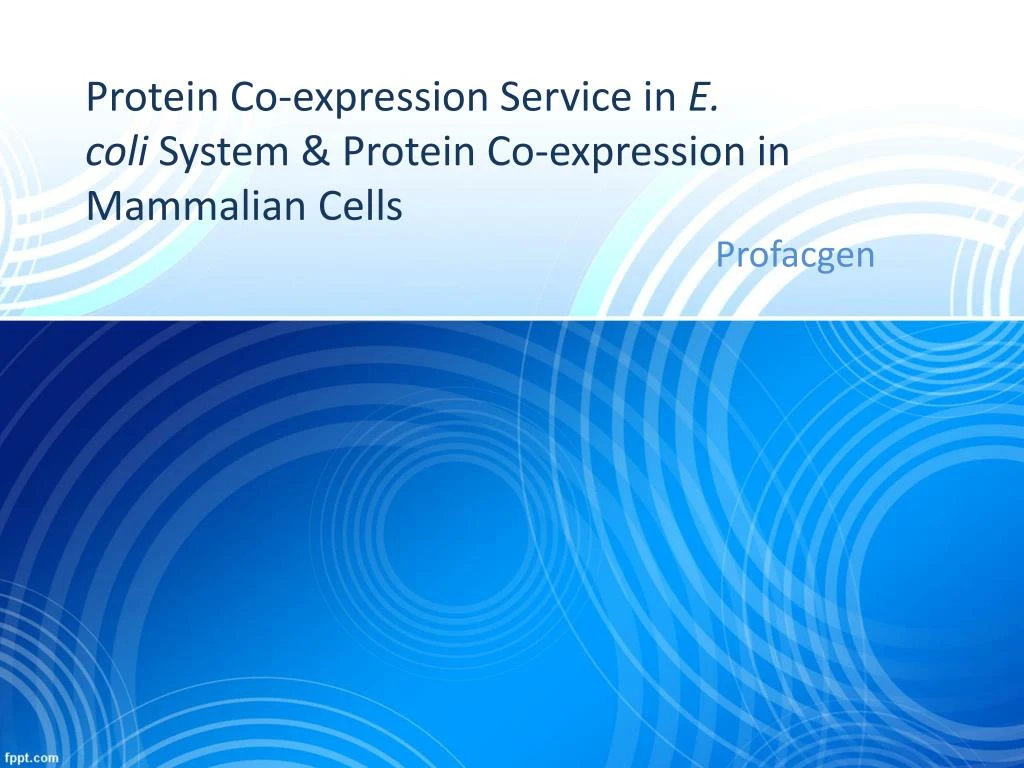 protein co expression service in e coli system protein co expression in mammalian cells