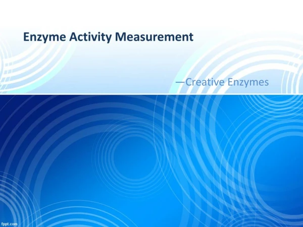 Enzyme Activity Measurement