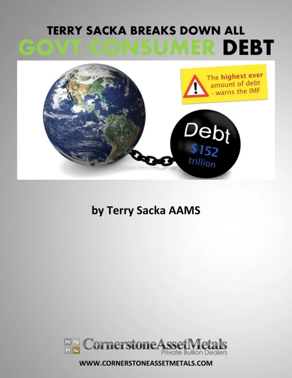 Financial Analyst Terry Sacka Breaks Down All American Government and Consumer Debt