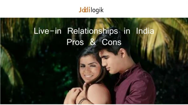 Pros and Cons of Live-in Relationships
