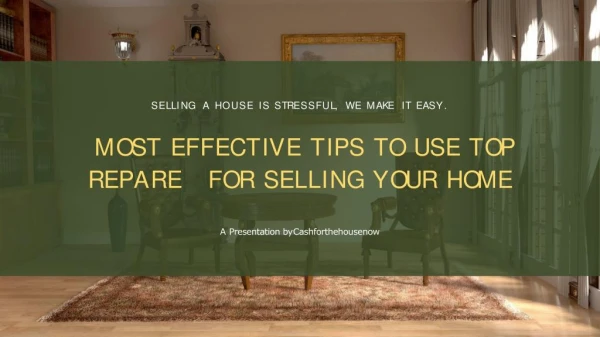 Most Effective Tips to Use to Prepare for Selling Your Home
