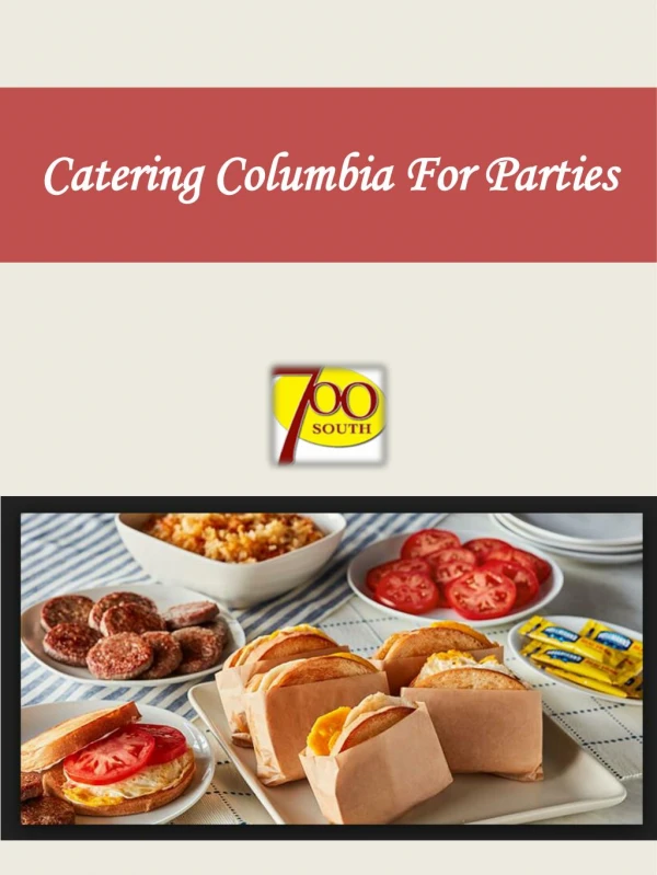 Catering Columbia For Parties