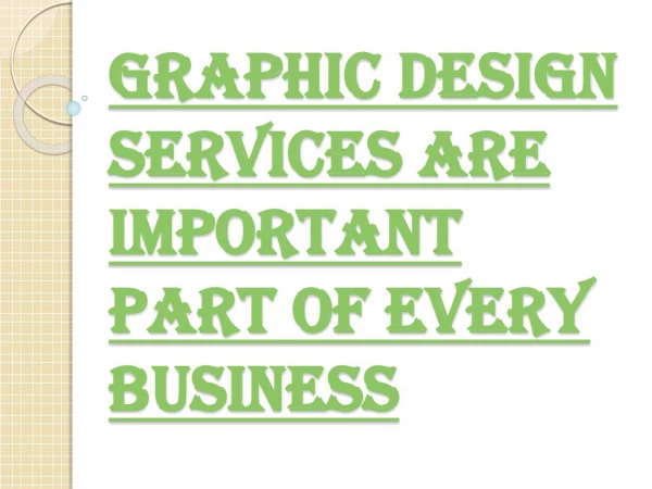 Why Graphic Design Services are Important Part of Every Business?