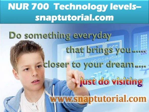 NUR 700 Technology levels--snaptutorial.com