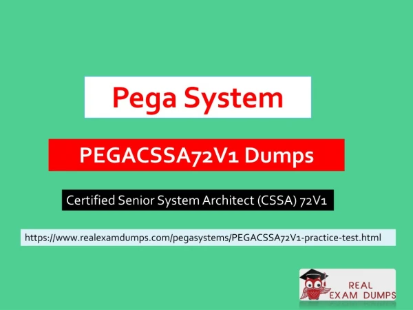 Pass Pegasystems PEGACSSA72V1 Exam in First Attempt - Pegasystems PEGACSSA72V1 Dumps