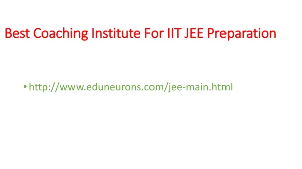 Best Coaching Institute for IIT JEE Preparation