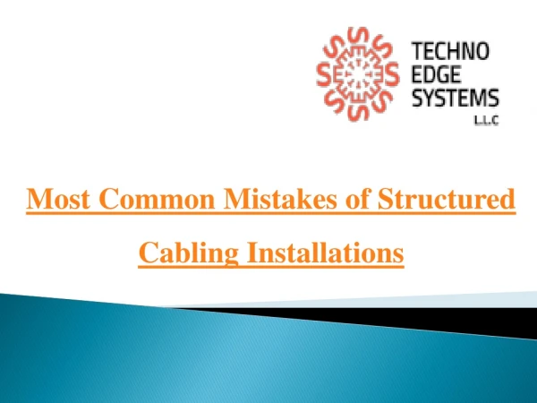 Most Common Mistakes of Structured Cabling Installations in Dubai