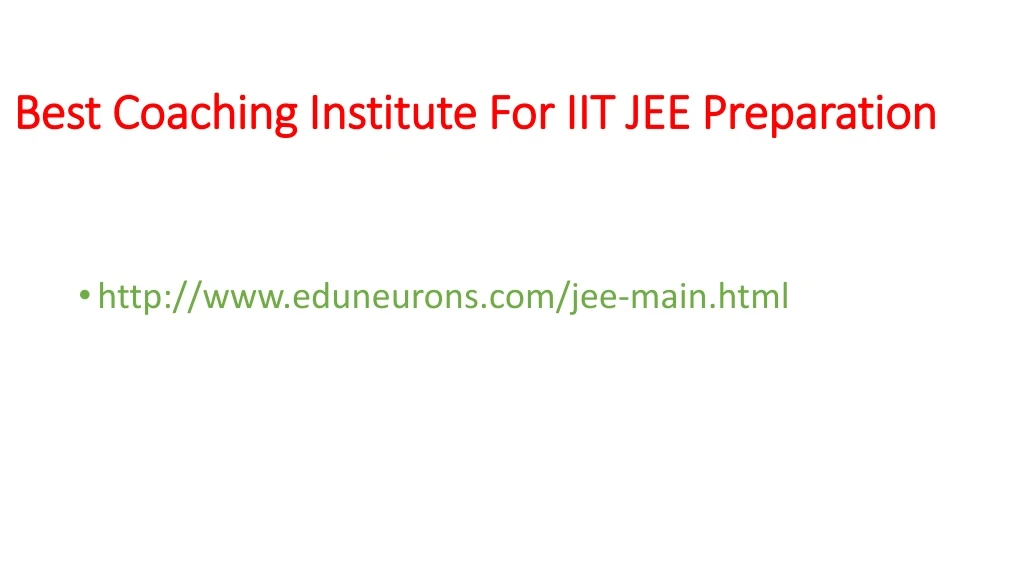 best coaching institute for iit jee preparation