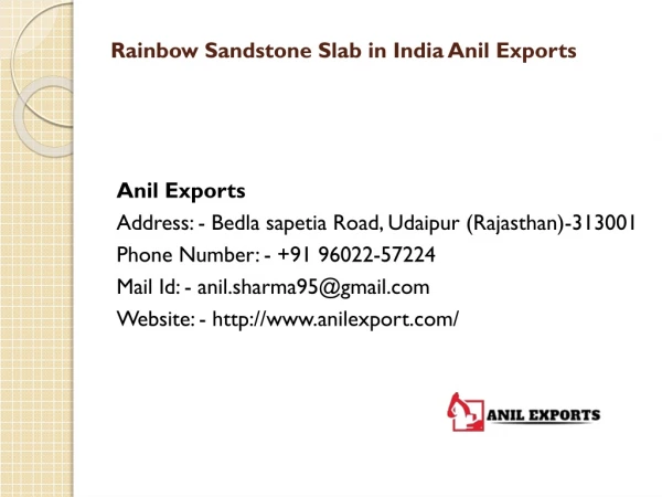 Rainbow Sandstone Slab in India Anil Exports