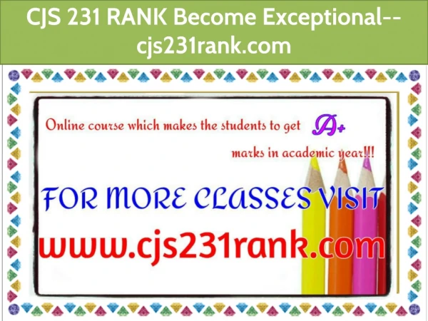 CJS 231 RANK Become Exceptional--cjs231rank.com