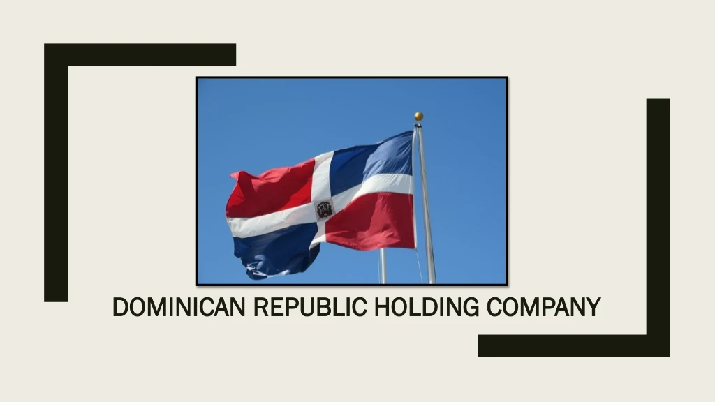 dominican republic holding company