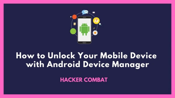 How to Unlock Your Phone Using Android Device Manager?