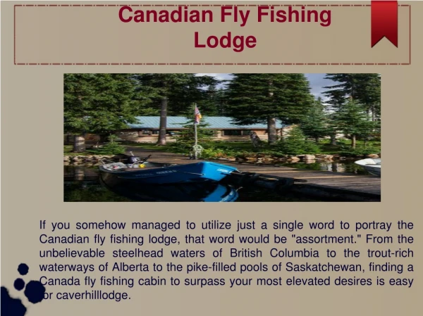 Canadian Fly Fishing Lodge