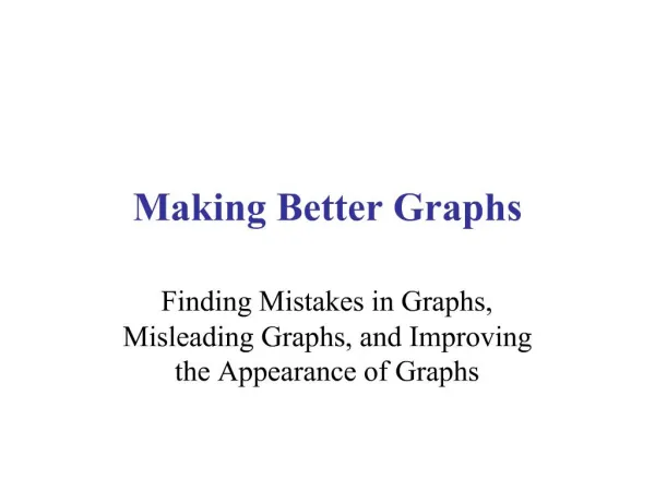 Making Better Graphs