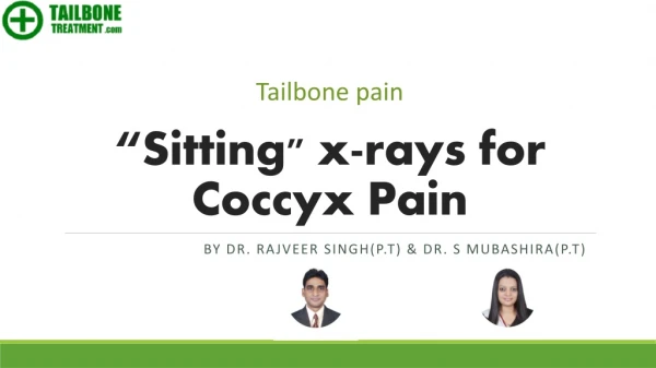 Diagnosis For Tailbone Treatment | Sitting X-Ray for Coccyx Pain