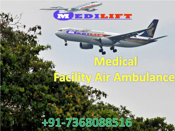 Take Fast and Low-Price Air Ambulance Service in Ranchi