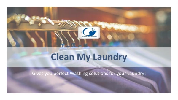 Clean My Laundry|Best Laundry Service Provider in Dwarka.