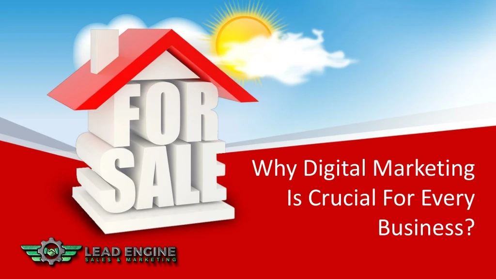 why digital marketing is crucial for every business