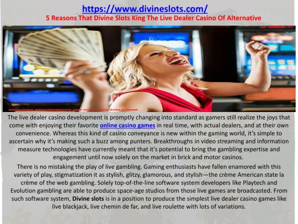 5 Reasons That Divine Slots King The Live Dealer Casino Of Alternative