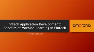 Fintech Application Development: Benefits of Machine Learning in Fintech