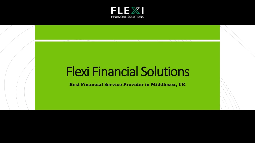 flexi financial solutions flexi financial