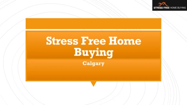 Calgary Homes for Sale - Stress Free Home Buying Calgary