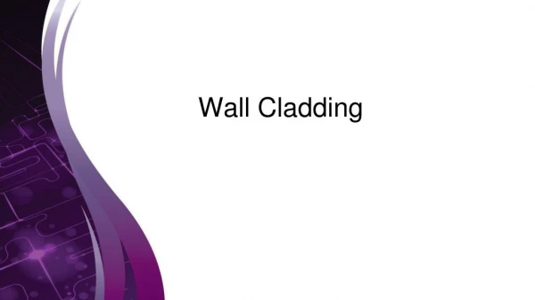 Wall Cladding