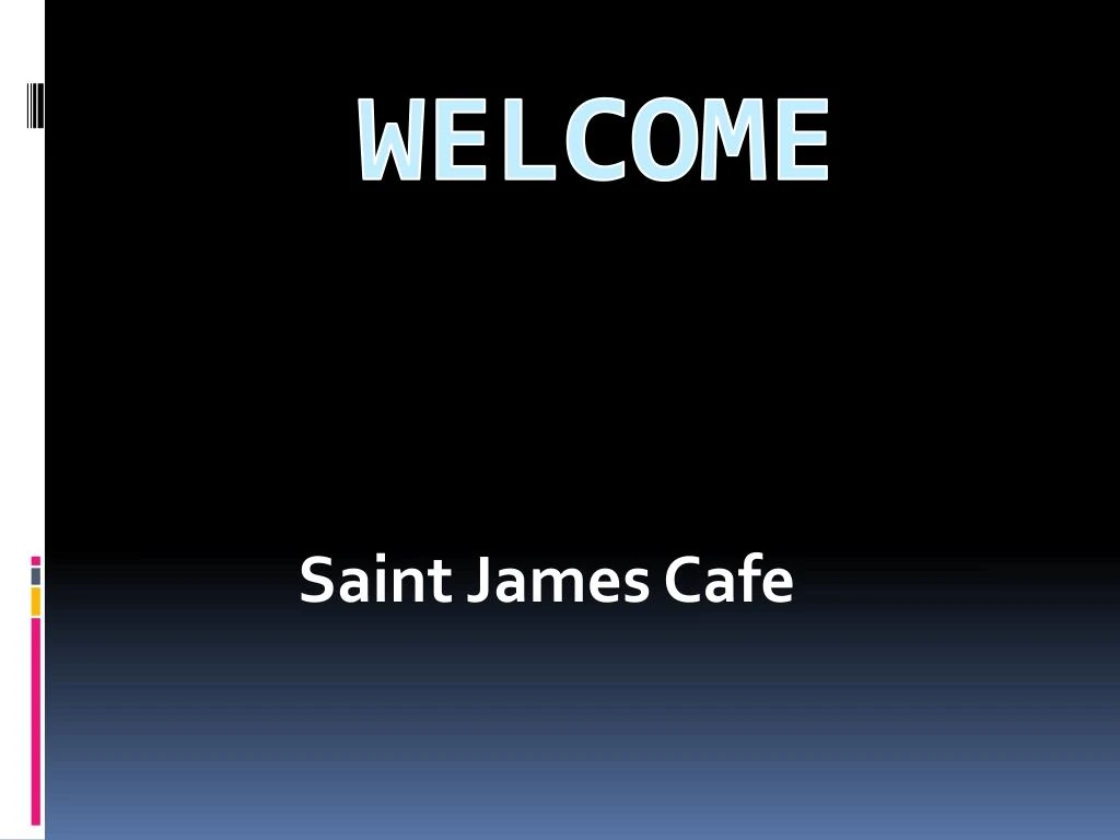 saint james cafe