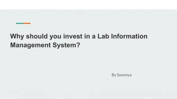 Why should you Invest in a Lab Information Management System?