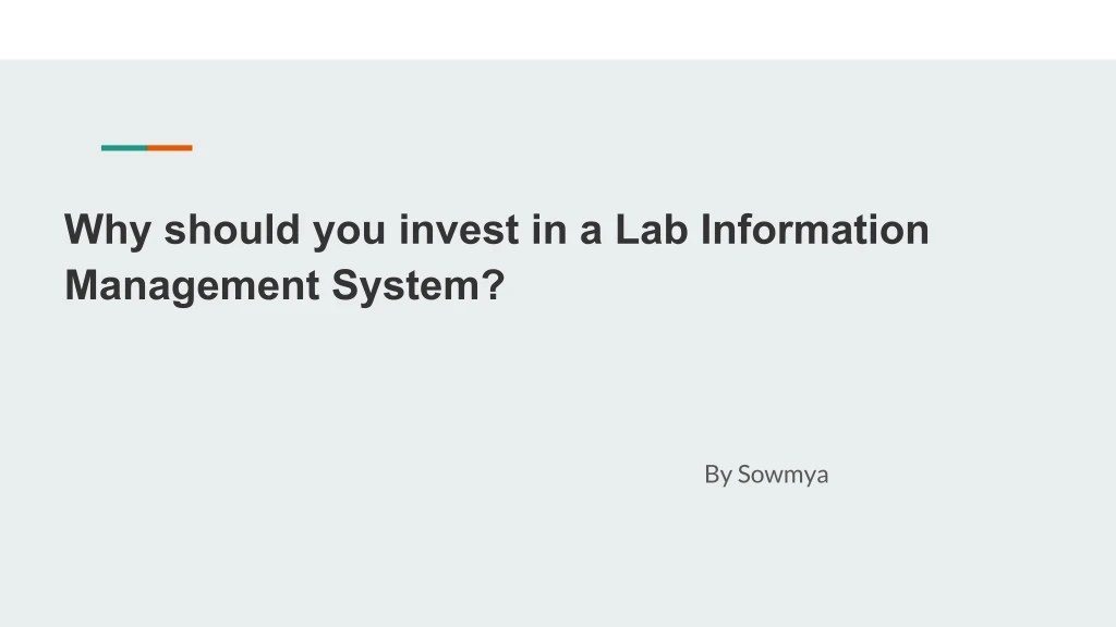 why should you invest in a lab information