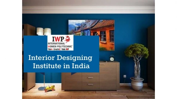 Interior Designing Institute in India