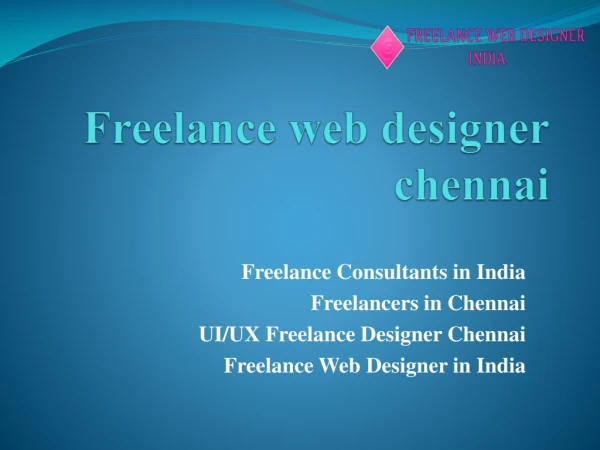 UI/UX Freelance Designer Chennai - Freelance Web Designer in India