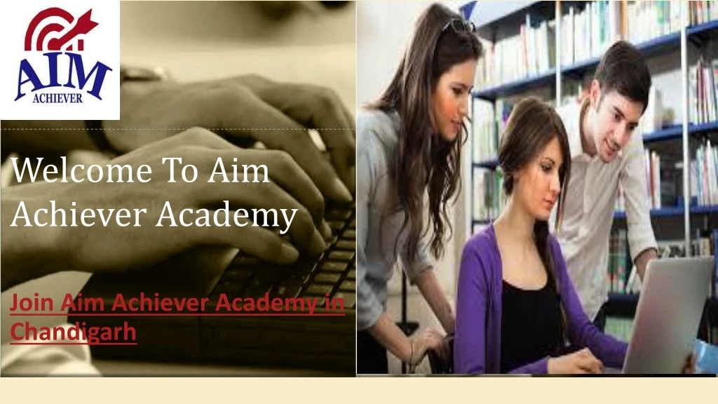 welcome to aim achiever academy
